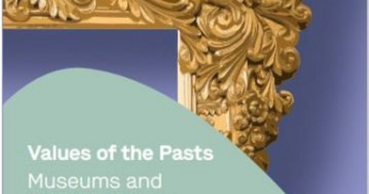 Conference: Values of the Pasts - Deutsches Museum