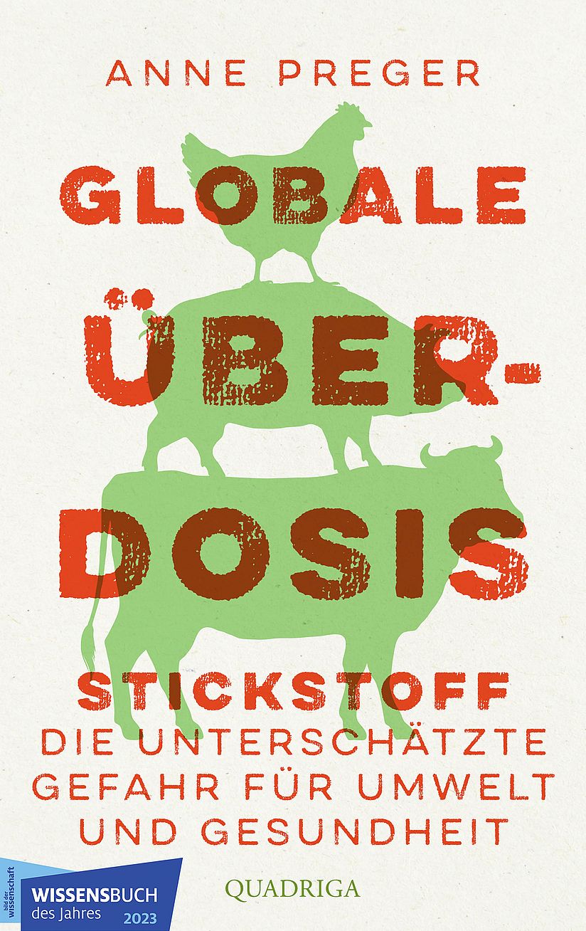 Buchtipp: Anne Preger - Globale Überdosis: Stickstoff- die unterschätzte Gefahr für Umwelt und Gesundheit