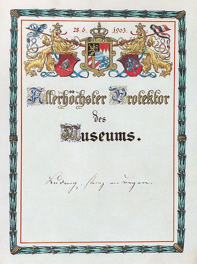 Urkunde, die das Protektorat von Ludwig, Prinz von Bayern, für das Deutsche Museum belegt.