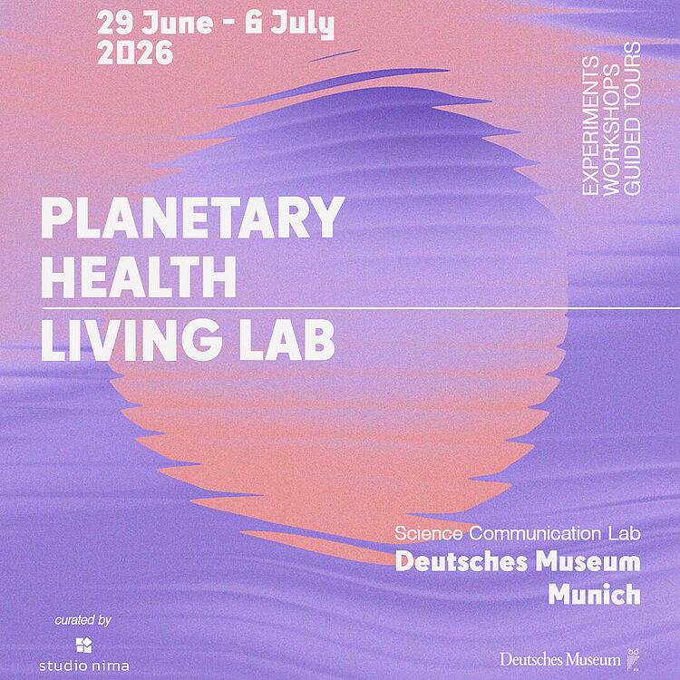 Plakat mit pastellfarbenem Verlauf in Lila und Rosa, großem runden abstrakten Sonnenmotiv und weißer Schrift: Titel "PLANETARY HEALTH LIVING LAB", Datum "29 June - 6 July 2026", Hinweise auf "Experiments, Workshops, Guided Tours", Veranstaltungsort "Science Communication Lab Deutsches Museum Munich" sowie Logo und Hinweis "curated by studio nima".